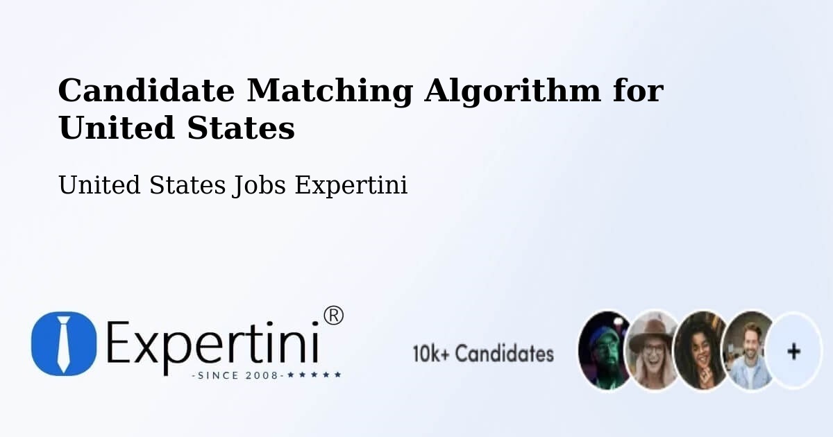Candidate Matching Algorithm Overview – Centennial - United States Jobs Expertini