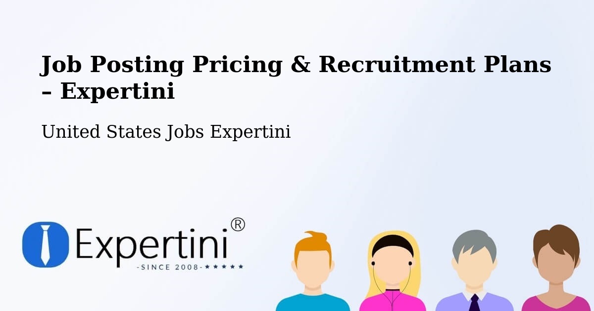 Job Posting Pricing & Recruitment Plans – Centennial - Centennial, United States Jobs Expertini